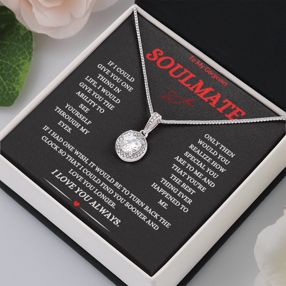 TO MY GORGEOUS SOULMATE | ETERNAL HOPE NECKLACE
