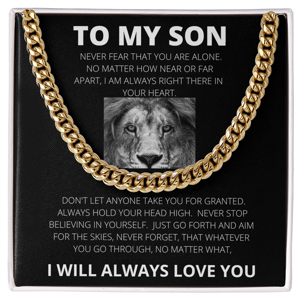 TO MY SON-NEVER FEAR | CUBAN LINK CHAIN