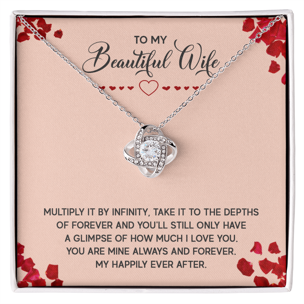 TO MY BEAUTIFUL WIFE | 14K WHITE GOLD FINISH OVER SS | LOVE KNOT NECKLACE